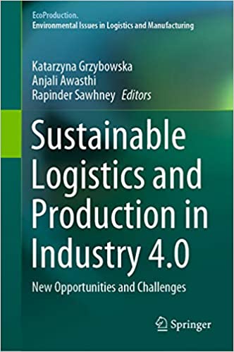 Sustainable Logistics and Production in Industry 4.0: New Opportunities and Challenges (EcoProduction) ebook