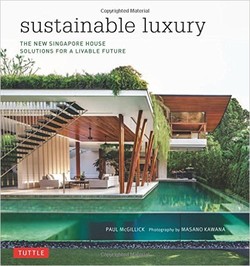 Sustainable Luxury: The New Singapore House, Solutions for a Livable Future ebook