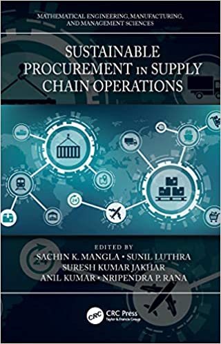 Sustainable Procurement in Supply Chain Operations (Mathematical Engineering, Manufacturing, and Management Sciences) ebook