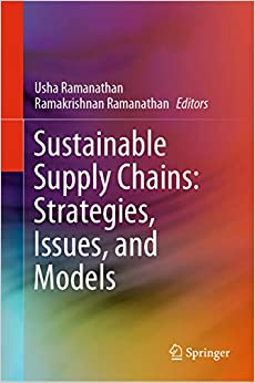 Sustainable Supply Chains: Strategies, Issues, and Models ebook