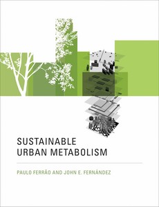 Sustainable Urban Metabolism by Paulo Ferr?o ebook