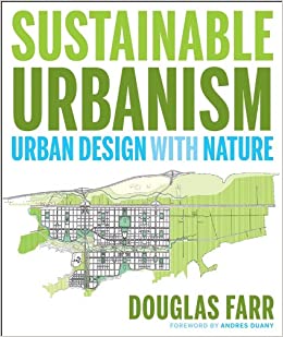Sustainable Urbanism: Urban Design With Nature ebook