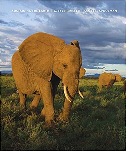 Sustaining the Earth 11th Edition by G. Tyler Miller ebook