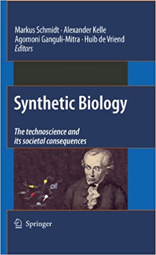 Synthetic Biology: the technoscience and its societal consequences ebook
