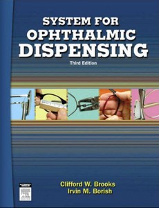 System for Ophthalmic Dispensing 3rd Edition by Clifford W. Brooks ebook