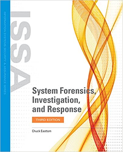 System Forensics, Investigation, and Response (Information Systems Security & Assurance) ebook