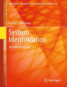 System Identification An Introduction by Karel J. Keesman ebook