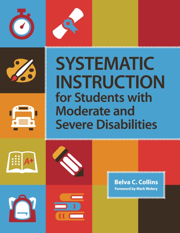 Systematic Instruction for Students with Moderate and Severe Disabilities ebook