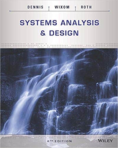 Systems Analysis and Design (6th Edition) ? ebook