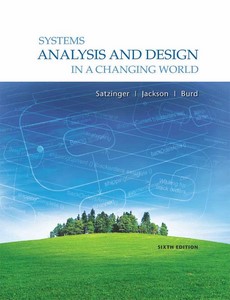 Systems Analysis and Design in a Changing World 6th Edition by John W. Satzinger ebook