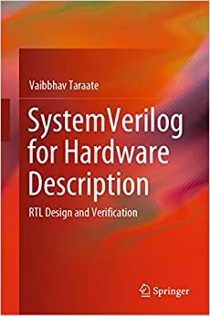 SystemVerilog for Hardware Description: RTL Design and Verification ebook