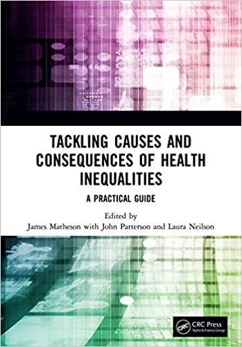 Tackling Causes and Consequences of Health Inequalities: A Practical Guide ebook