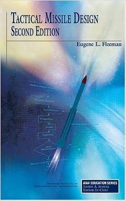 Tactical Missile Design, Second Edition ebook