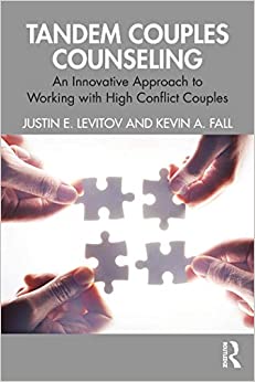 Tandem Couples Counseling: An Innovative Approach to Working with High Conflict Couples ebook