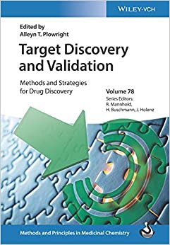 Target Discovery and Validation: Methods and Strategies for Drug Discovery (Methods and Principles in Medicinal Chemistry Book 78) ebook