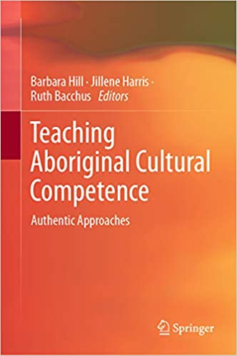 Teaching Aboriginal Cultural Competence: Authentic Approaches ebook