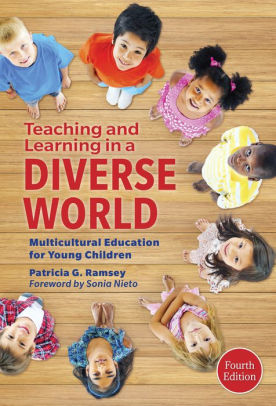 Teaching and Learning in a Diverse World: Multicultural Education for Young Children, Fourth Edition ebook