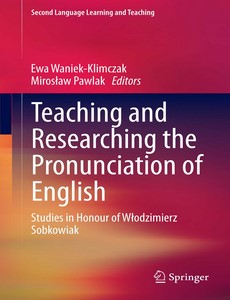 Teaching and Researching the Pronunciation of English Studies in Honour of W?odzimierz Sobkowiak by Ewa Waniek-Klimczak ebook