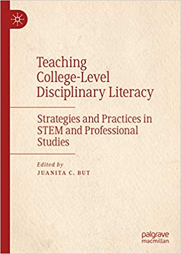 Teaching College-Level Disciplinary Literacy: Strategies and Practices in STEM and Professional Studies ebook