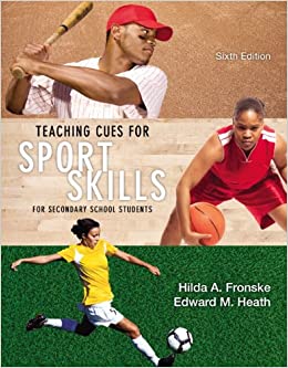 Teaching Cues for Sport Skills for Secondary School Students (6th Edition) ebook