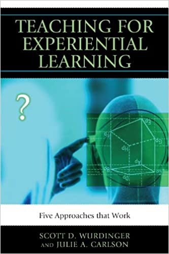 Teaching for Experiential Learning: Five Approaches That Work ebook
