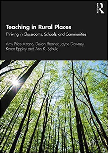 Teaching in Rural Places: Thriving in Classrooms, Schools, and Communities ebook