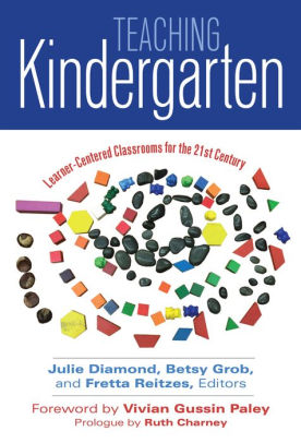 Teaching Kindergarten: Learner-Centered Classrooms for the 21st Century ebook