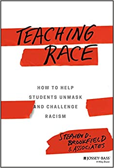 Teaching Race: How to Help Students Unmask and Challenge Racism ebook