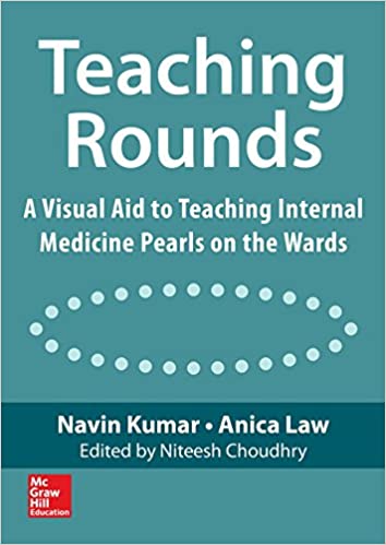Teaching Rounds: A Visual Aid to Teaching Internal Medicine Pearls on the Wards ebook