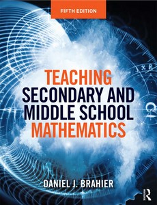 Teaching Secondary and Middle School Mathematics 5th Edition by Daniel J. Brahier ebook