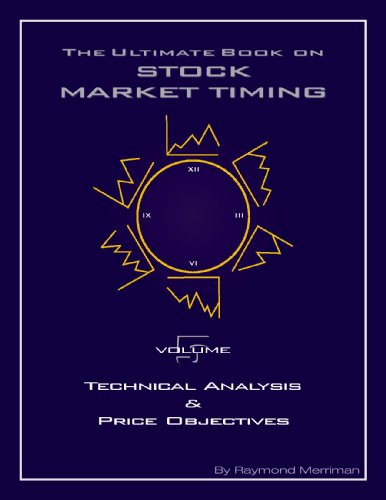 Technical Analysis and Price Objective (The Ultimate Book on Stock Market Timing 5) ebook