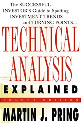 Technical Analysis Explained: The Successful Investor's Guide to Spotting Investment Trends and Turning Points ebook