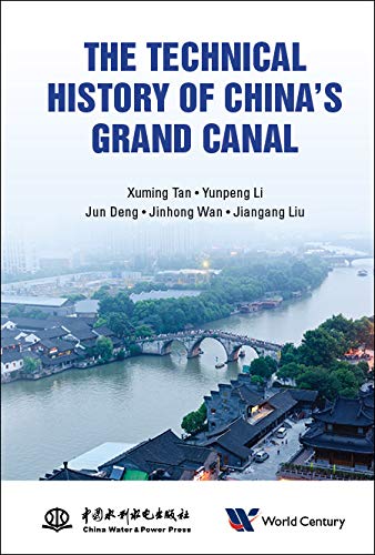 Technical History Of China's Grand Canal, The ebook