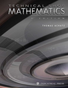 Technical Shop Mathematics 3rd Edition by Thomas Achatz ebook