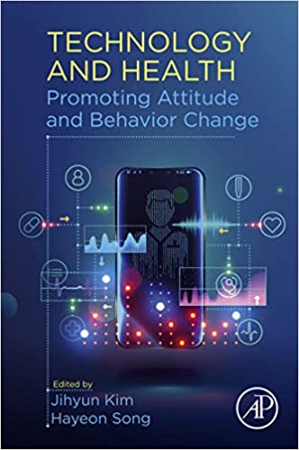 Technology and Health: Promoting Attitude and Behavior Change ebook