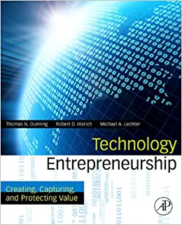 Technology Entrepreneurship: Creating, Capturing, and Protecting Value ebook