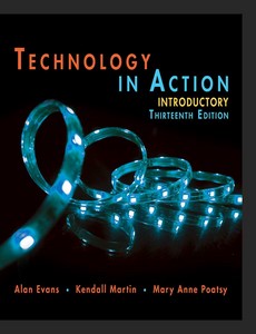 Technology in Action Introductory 13th Edition by Alan Evans ebook