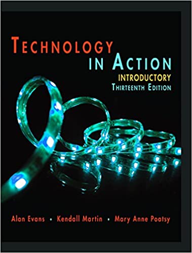 Technology In Action Introductory (13th Edition) (Evans, Martin & Poatsy, Technology in Action Series) ebook
