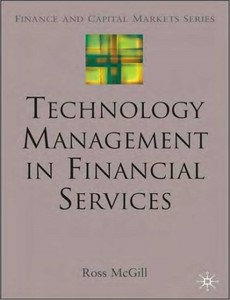 Technology Management in Financial Services by R. McGill ebook