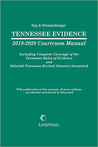 Tennessee Evidence Courtroom Manual ebook