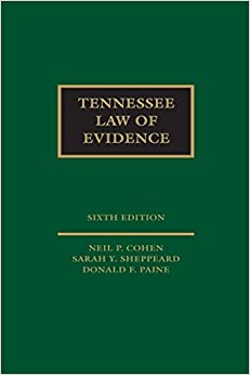 Tennessee Law of Evidence ebook