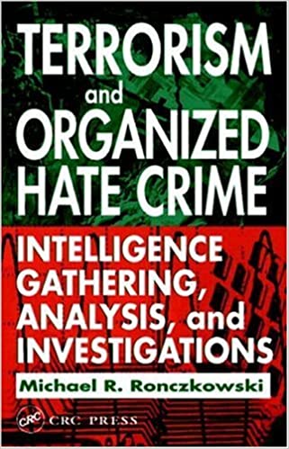 Terrorism and Organized Hate Crime:   Intelligence Gathering, Analysis, and Investigations ebook