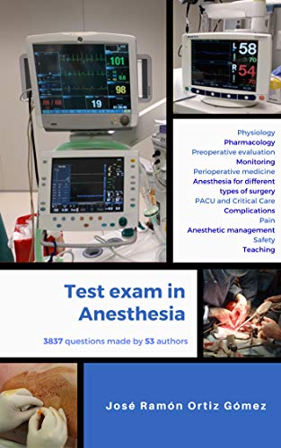 Test Exam in Anesthesia: Complete Edition (Includes Volumes 1 and 2) (Study Program Through Tests in Anesthesia Book 3) ebook