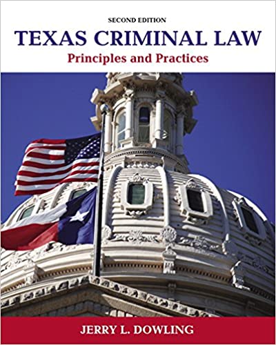 Texas Criminal Law: Principles and Practices ebook