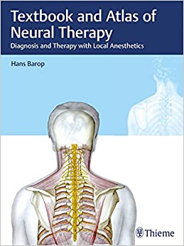 Textbook and Atlas of Neural Therapy: Diagnosis and Therapy with Local Anesthetics ebook
