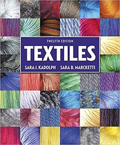 Textiles 12th Edition by Sara J Kadolph ebook