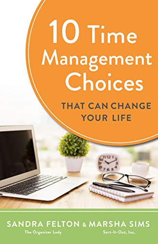 The 10 Time Management Choices That Can Change Your Life ebook