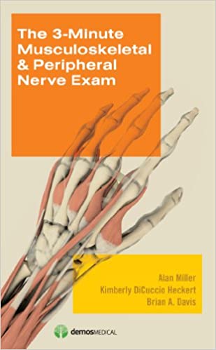 The 3-Minute Musculoskeletal & Peripheral Nerve Exam ebook