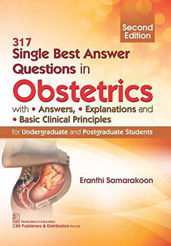 The 317 Single Best Answer Questions in Obstetrics, 2nd Edition ebook