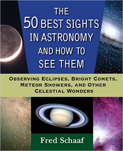 The 50 Best Sights in Astronomy and How to See Them: Observing Eclipses, Bright Comets, Meteor Showers, and Other Celestial Wonders ebook